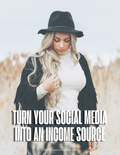 Turn Your Social Media Into An Income Source - 44 page eBook