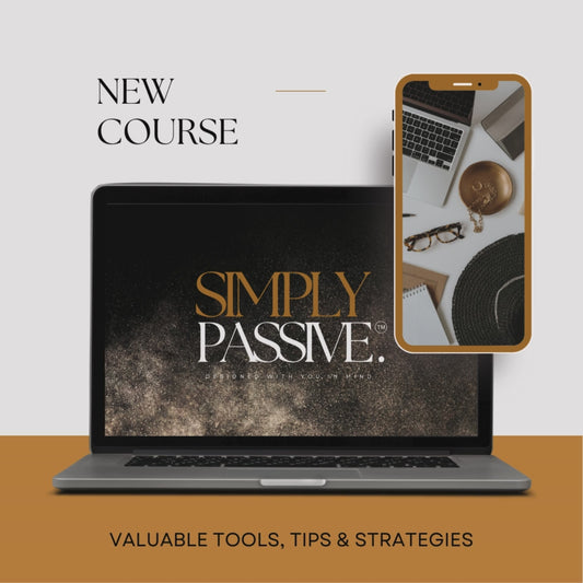 Simply Passive A Digital Course Bundle!  GRAB 2 FREE BONUSES INCLUDED WITH PURCHASE!